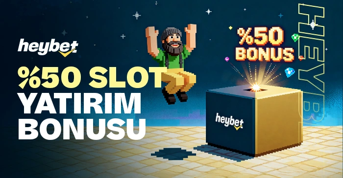 %50 Slot Yatırım Bonusu
